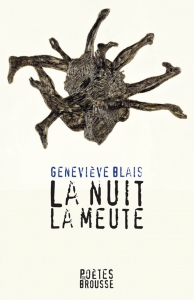Geneviève Blais – La nuit la meute