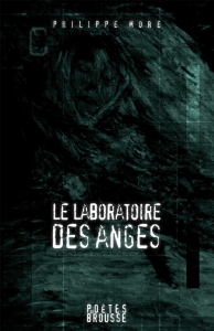 Philippe More – Le laboratoire des anges