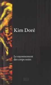 Kim Doré - Le rayonnement des corps noirs