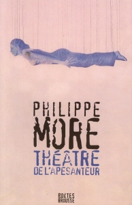 Philippe More – Théâtre de l’apesanteur