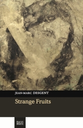 Strange fruits